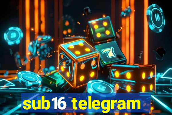 sub16 telegram